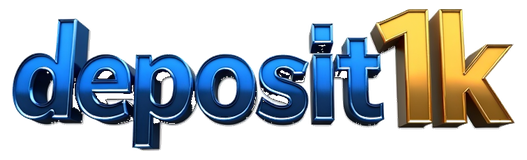 deposit 1k